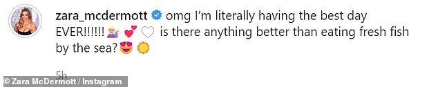 Sun and sea: Zara penned: 'Omg I'm literally having the best day EVER!!!!!!...Is there anything better than eating fresh fish by the sea?'