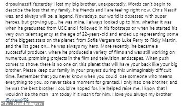 Lost: 'I always looked up to him, whether it was when he graduated from USC and I followed in his footsteps or when he started his very own talent agency at the age of 22-years-old and ended up representing some of the biggest stars on the planet, from Sofia Vergara to Luke Perry to Ricky Martin, and the list goes on… he was always my hero,' Paul said