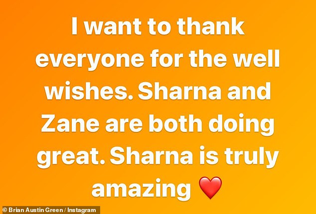 Good news: The 48-year-old performer wrote a short message that read: 'I want to thank everyone for the well-wishes. Sharna and Zane are both doing great. Sharna is truly amazing'