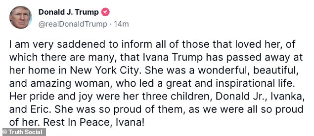 In his statement, Trump, 76, paid tribute to Ivana as a 'wonderful, beautiful, and amazing woman, who led a great and inspirational life'