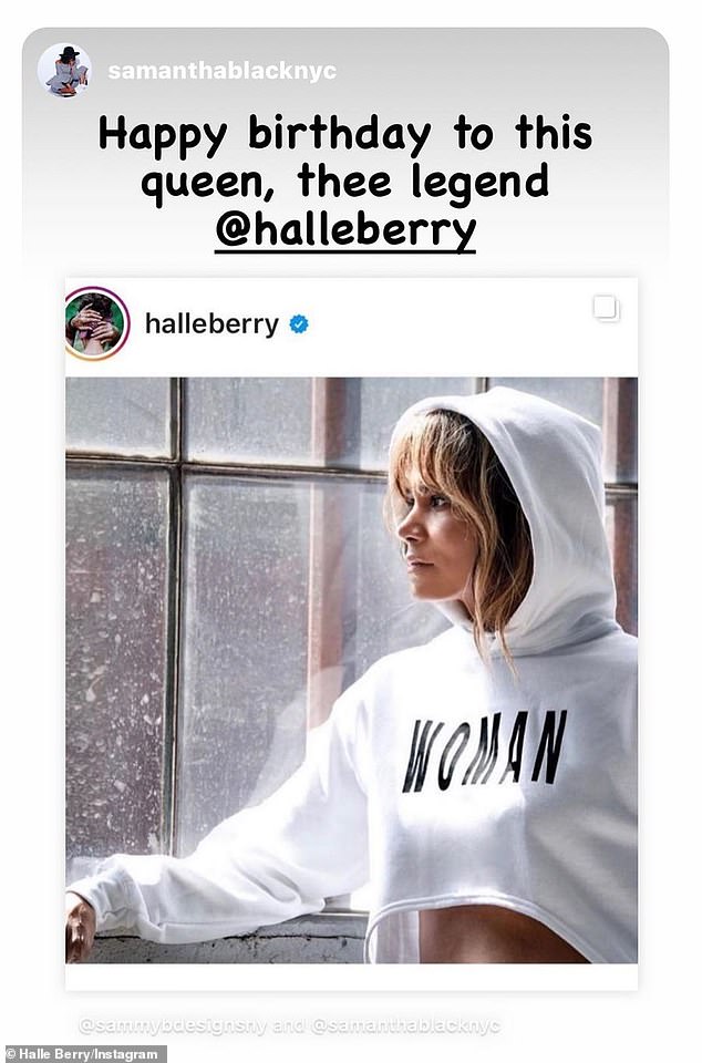 Well-wishers: Fashion designer Samantha Black wrote: 'Happy birthday to this queen, thee legend @halleberry,' along with a picture of the former Bond girl dressed in a white hoodie