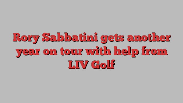 Rory Sabbatini gets another year on tour with help from LIV Golf