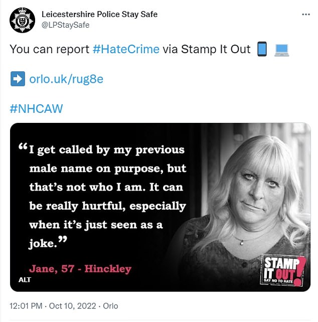 It comes after Leicestershire Police's Stay Safe Twitter account, which is shared between the force's Crime Reduction Officers and its Hate Crime Officers, shared an image encouraging people to report incidents of 'deadnaming'