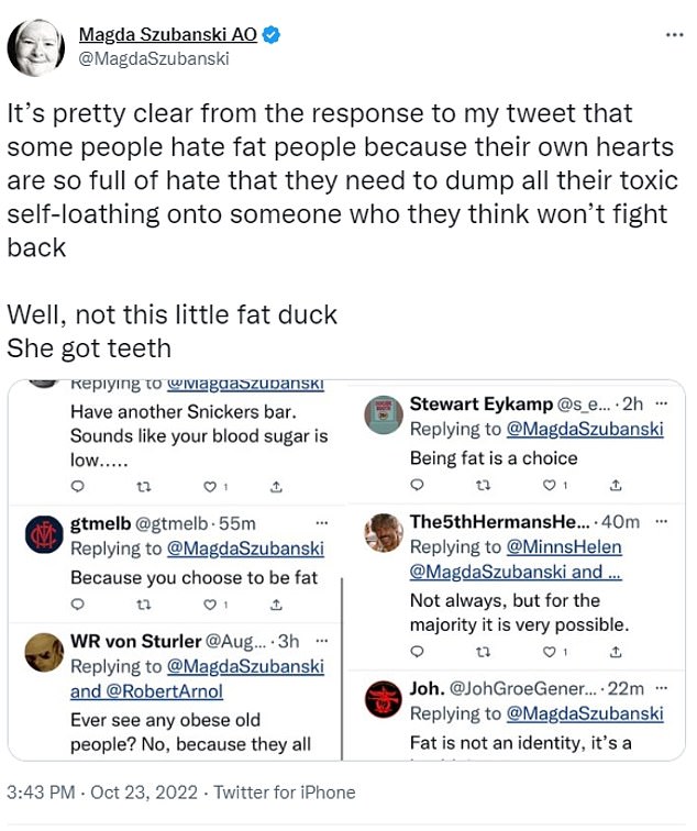 'It's pretty clear from the response to my tweet that some people hate fat people because their own hearts are so full of hate that they need to dump all their toxic self-loathing onto someone who they think won't fight back. Well, not this little fat duck. She got teeth,' she wrote