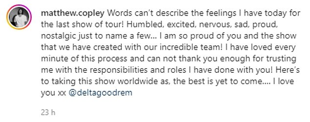 'Words can't describe the feelings I have today for the last show of tour! Humbled, excited, nervous, sad, proud, nostalgic just to name a few,' he began