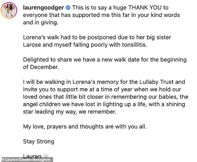 On pause: It comes after last week, when Lauren thanked fans for their support after her late daughter Lorena's charity walk was suspended