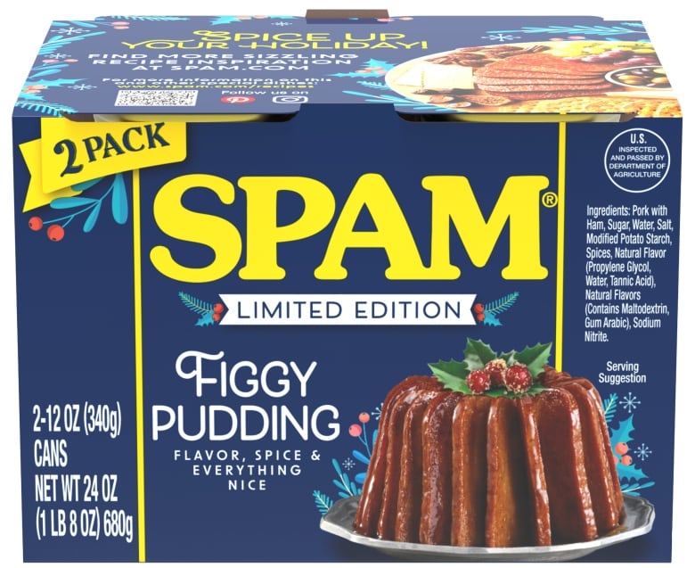 A blue box with the word "SPAM" in bright yellow font, and the words "limited edition" in a white box beneath it. It features a picture of potted meat molded into the shape of a fruit case, surrounded by holly. In small font, it reads: Figgy Pudding/Flavor, Spice & Everything Nice."