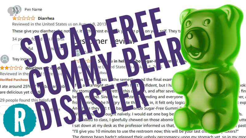 Some sugar-free gummy bears are laxatives. No, really