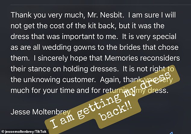 She said she eventually made contact with Memories and the company gave her a tracking number for the dress. In Facebook posts, the woman says she is now fighting for other women who have been impacted as she has