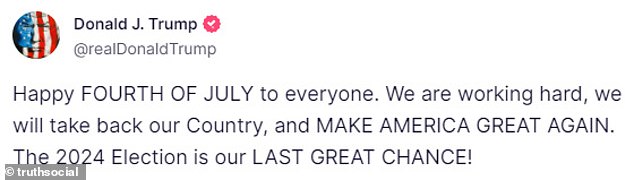 The ex-president also issued a more standard Fourth of July greeting, though encouraged supporters to vote in the next presidential election