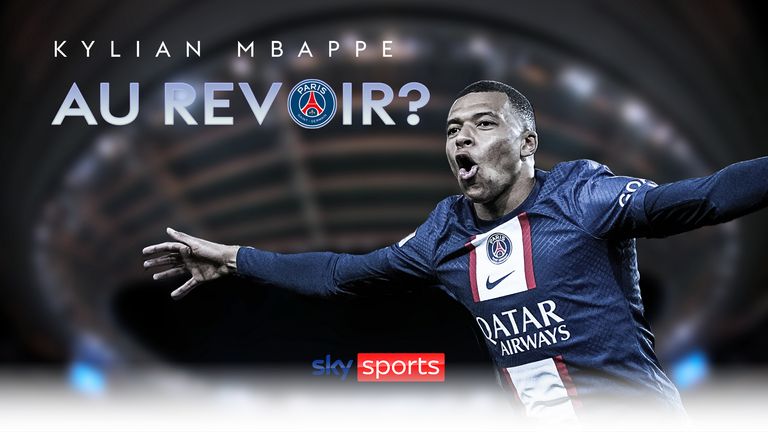 Au Revoir Kylian Mbappe?