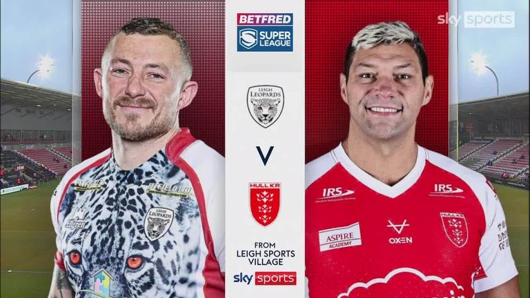 Highlights of the Betfred Super League match between Leigh Leopards and Hull KR