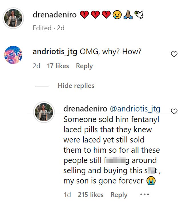 Drena De Niro posted a tribute to her late son and said that 'someone sold him fentanyl laced pills' in July after his body was discovered in a New York City apartment