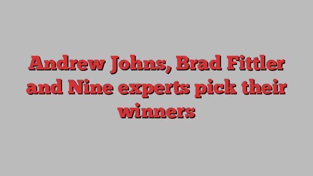 Andrew Johns, Brad Fittler and Nine experts pick their winners