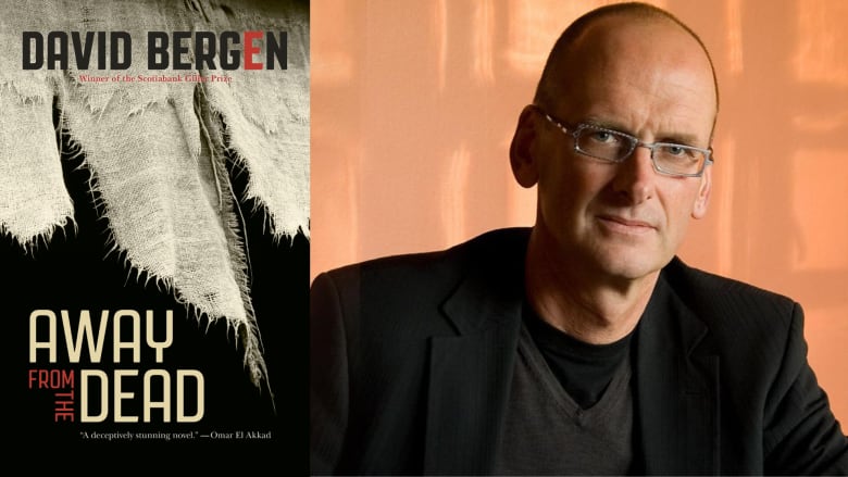 Away from the Dead by David Bergen. A black book cover with tattered white fabric. A portrait of a white man with glasses looking into the camera.