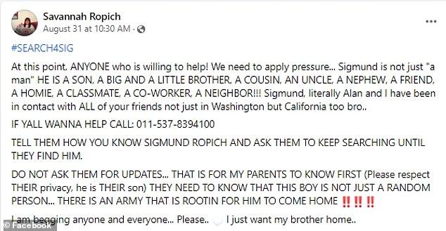 His sister Savannah shared a heartbreaking update about her brother's disappearance where she pleaded for people to help the search, saying: 'I just want my brother home'