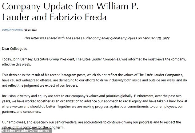 Demsey was first suspended without pay by Estee Lauder chief executive Fabrizio Freda and chairman William Lauder but he was quickly let go from his $10million-a-year job