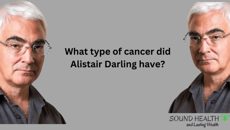 What type of cancer did Alistair Darling have?