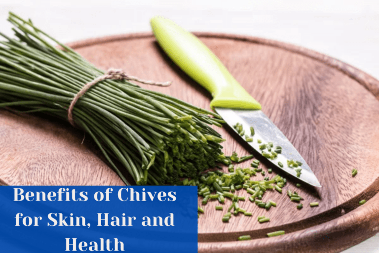 Benefits of Chives for Skin, Hair and Health