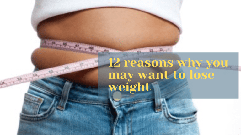 12 reasons why you may want to lose weight