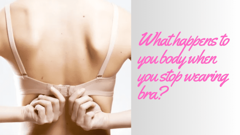 What happens to you body when you stop wearing bra?