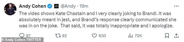 Andy acknowledged that his message was 'inappropriate' but said Brandi response made it clear she was 'in on the joke'