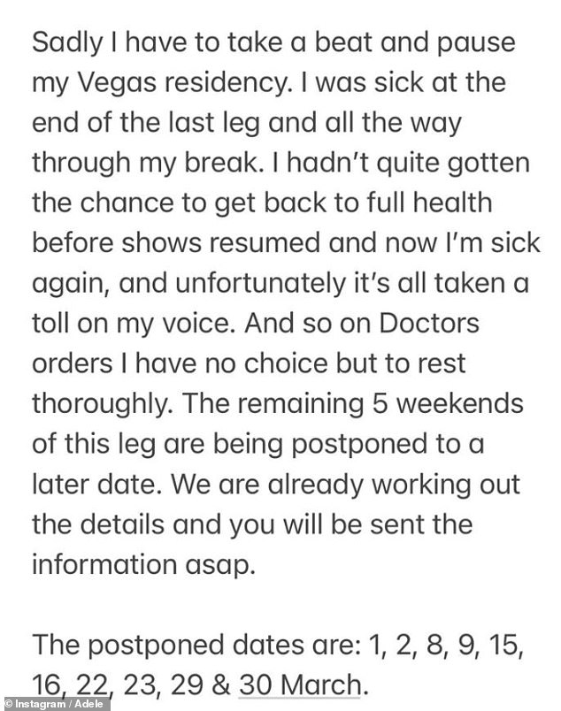 Days after revealing she'd been placed on vocal rest last month, Adele shared the sad news that all 10 of her March shows in Las Vegas would be pushed back to a later date after being ordered to rest on 'doctors orders'