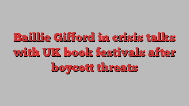 Baillie Gifford in crisis talks with UK book festivals after boycott threats