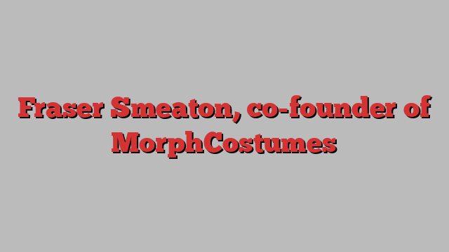 Fraser Smeaton, co-founder of MorphCostumes