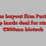 Swiss buyout firm Partners Group lands deal for stake in €900mn biotech