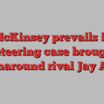 McKinsey prevails in racketeering case brought by turnaround rival Jay Alix