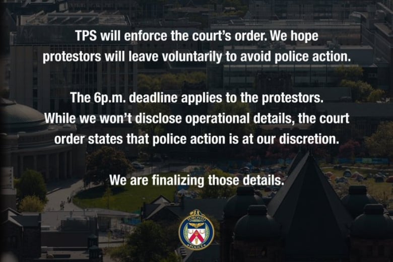 A social media post reads: TPS will enforce the court’s order. We hope protestors will leave voluntarily to avoid police action. The 6 p.m. deadline applies to the protestors. While we won’t disclose operational details, the court order states that police action is at our discretion. We are finalizing those details. 