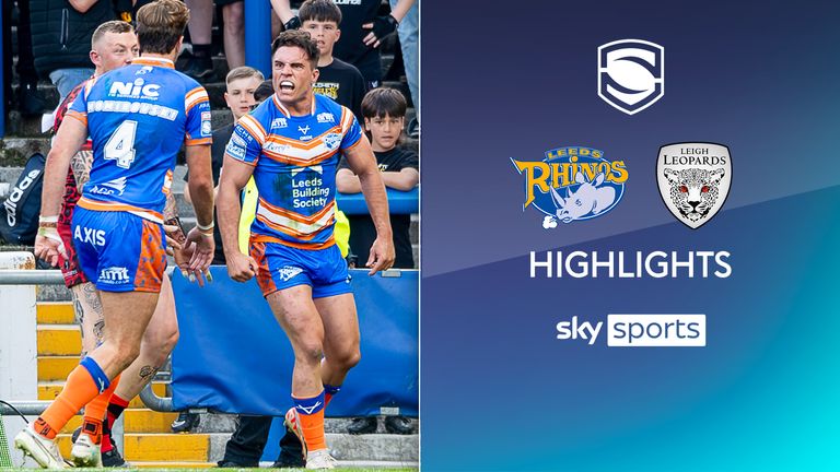 Leeds Rhinos vs Leigh Leopards highlights