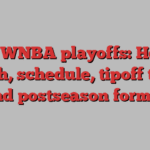 2024 WNBA playoffs: How to watch, schedule, tipoff times and postseason format