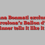 Aitana Bonmati exclusive: Barcelona’s Ballon d’Or winner tells it like it is