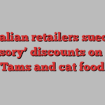 Australian retailers sued over ‘illusory’ discounts on Tim Tams and cat food