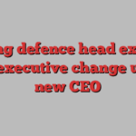 Boeing defence head exits in first executive change under new CEO