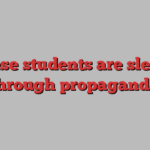 Chinese students are sleeping through propaganda