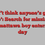 ‘I don’t think anyone’s giving up’: Search for missing Shamattawa boy enters 4th day