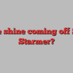 Is the shine coming off Saint Starmer?