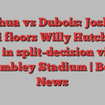 Joshua vs Dubois: Joshua Buatsi floors Willy Hutchinson twice in split-decision victory at Wembley Stadium | Boxing News