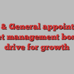 Legal & General appoints new asset management boss in drive for growth