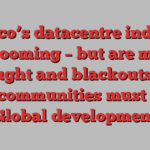 Mexico’s datacentre industry is booming – but are more drought and blackouts the price communities must pay? | Global development