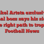 Mikel Arteta exclusive: Arsenal boss says his side are on the right path to trophies | Football News