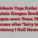 Presidents Cup: Ryder Cup captain Keegan Bradley targets more Team USA success after ‘fairy tale’ victory | Golf News