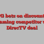 TPG bets on discounted streaming competitor with DirecTV deal