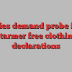 Tories demand probe into Starmer free clothing declarations