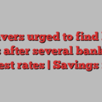 UK savers urged to find better deals after several banks cut interest rates | Savings rates