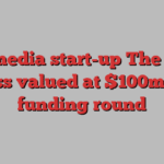 US media start-up The Free Press valued at $100mn in funding round