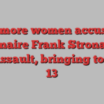 3 more women accuse billionaire Frank Stronach of sex assault, bringing total to 13